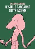 Iacopo Barison - Le stelle cadranno tutte insieme (2018)