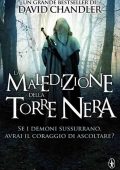David Chandler - La maledizione della torre nera (2015)