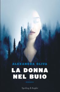 Alexandra Oliva (Ali Oliva) – La donna nel buio (2017)