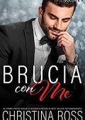 Christina Ross - Brucia con me. Volume 4 (2016)