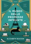 Elizabeth Buchan - Il museo delle promesse infrante (2020) mp3 - 64kbps