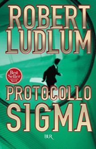 Robert Ludlum – Protocollo Sigma (mp3 – 80kbps)