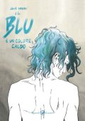 Julie Maroh - Il blu è un colore caldo (2013)