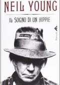 Neil Young - Il sogno di un hippie (2013)