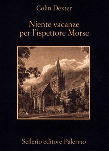Colin Dexter – Niente vacanze per l’ispettore Morse (2012) mp3 – 64kbps