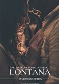 Elisa Gentile - Vertigine series Vol. 3. Credevo che fossi davvero lontana (2016)