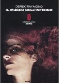 Derek Raymond - Factory Vol. 5. Il museo dell'Inferno (2011)