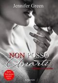 Jennifer Green - Non posso amarti. Matteo e Anisha (2019)