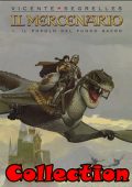 img Il Mercenario - Serie Completa (13 volumi + 1 extra)(Vicente Segrelles)(1981-2003)