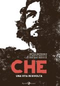 img CHE - Una vita in rivolta (Rizzoli Lizard 2017)