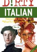 Gabrielle Euvino - Dirty Italian (2022)