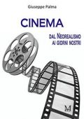 img Giuseppe Palma - CINEMA dal neorealismo ai giorni nostri (2022)