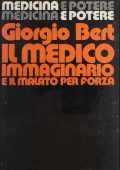 img Giorgio Bert - Il medico immaginario e il malato per forza (1977)