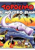 img Topolino E Il Mostro Bianco (Grandi Storie N.1) (Mondadori 1987)