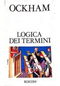 img Guglielmo di Ockham - Logica dei termini (1992)