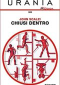 img John Scalzi - Chiusi dentro (2016)