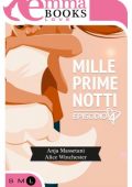 Anja Massetani, Alice Winchester - Mille prime notti. Episodio 4 (2015)