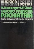 img Nicole Boulanger, J.-Francois Chaix - Lavoro, famiglia, psichiatria (1976)