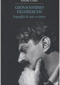 img Guido Conti - Giovannino Guareschi, biografia di uno scrittore (2008)
