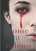 img Serena McLeen  - Come il veleno (2017)