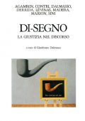 img Gianfranco Dalmasso - Di-segno. La giustizia nel discorso (1985)