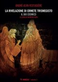 img André-Jean Festugière ,Moreno Neri - La rivelazione di Ermete Trismegisto Vol. 2. Il dio cosm