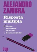 img Alejandro Zambra - Risposta multipla (2016)