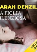 img Sarah A. Denzil - La figlia silenziosa (2022) (mp3 - 128 kbps)