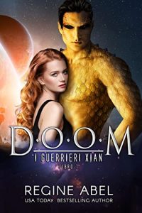 Regine Abel – I Guerrieri Xian Vol. 1. Doom (2022)