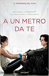Rachael Lippincott – A un metro da te (2019)