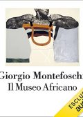 img Giorgio Montefoschi - Il museo afri...