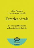 img Alice Palumbo, Luca Borsoni Previdi - Estetica virale (2021)