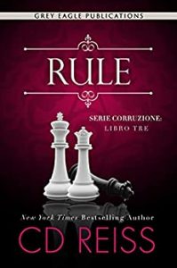 C.D. Reiss – Corruzione Vol. 3. Rule (2021)