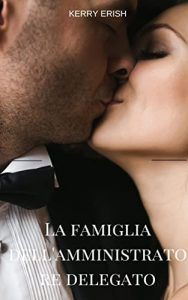 Kerry Erish – La famiglia dell’amministratore delegato  (2022)