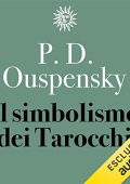 Peter D. Ouspensky - Il simbolismo dei Tarocchi (2022) (mp3 - 128 kbps)