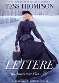 Tess Thompson - Emerson Pass Historical Vol. 2. Lettere da Emerson Pass (2022)