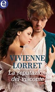 Vivienne Lorret – Season’s Original Vol. 3,5. La reputazione del visconte (2019)