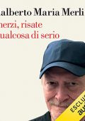 img Adalberto Maria Merli - Scherzi, risate e qualcosa di serio (2021) (mp3 - 128 kbps)