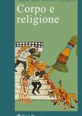 img Gaspare Mura, Roberto Cipriani - Corpo e religione (2009)