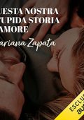 img Mariana Zapata - Questa nostra stupida storia d