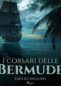 Emilio Salgari - I corsari delle Bermude (2022) (mp3 - 128 kbps)