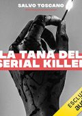 img Salvo Toscano - La tana del serial killer (2022) (mp3 - 128 kbps)