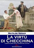 Matilde Serao - La virtù di Checchina (2012)