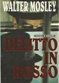 img Walter Mosley  - Delitto in rosso (1991)