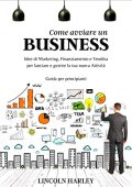 Lincoln Harley - Come avviare un BUSINESS (2022)