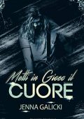img Jenna Galicki - Bulletproof Vol. 2. Metti in gioco il cuore (2021)