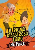 Francesco Muzzopappa - Il primo disastroso libro di Matt (2022) (mp3 - 128 kbps)
