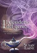 Susan Laine – Sollevando il Velo Vol. 2. Il desiderio del genio (2014)