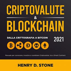 Henry D. Stone – Criptovalute & Blockchain 2021 (2022) (mp3 – 128 kbps)
