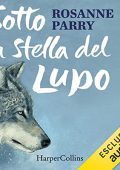img Rosanne Parry - Sotto la stella del lupo (2022) (mp3 - 128 kbps)